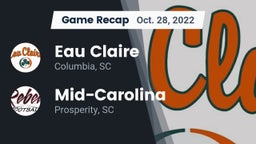 Recap: Eau Claire  vs. Mid-Carolina  2022