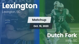 Matchup: Lexington vs. Dutch Fork  2020