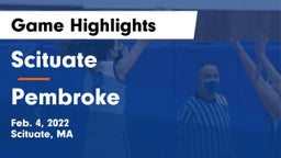 Scituate  vs Pembroke  Game Highlights - Feb. 4, 2022