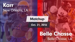Matchup: Karr vs. Belle Chasse  2016