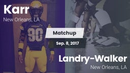 Matchup: Karr vs.  Landry-Walker  2017