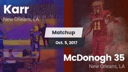 Matchup: Karr vs. McDonogh 35  2017