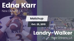 Matchup: Karr vs.  Landry-Walker  2019
