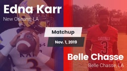 Matchup: Karr vs. Belle Chasse  2019