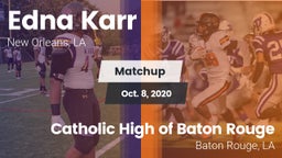 Matchup: Karr vs. Catholic High of Baton Rouge 2020