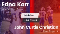Matchup: Karr vs. John Curtis Christian  2020