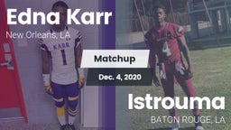 Matchup: Karr vs. Istrouma  2020
