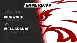 Recap: Ironwood  vs. Vista Grande  2016