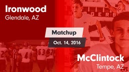 Matchup: Ironwood  vs. McClintock  2016