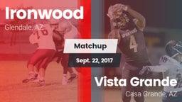 Matchup: Ironwood  vs. Vista Grande  2017
