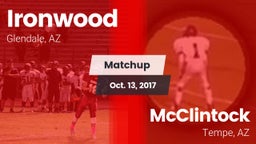Matchup: Ironwood  vs. McClintock  2017