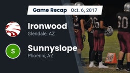 Recap: Ironwood  vs. Sunnyslope  2017