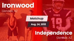 Matchup: Ironwood  vs. Independence  2018