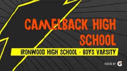 Ironwood football highlights Camelback High School