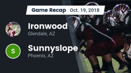 Recap: Ironwood  vs. Sunnyslope  2018
