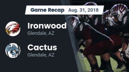 Recap: Ironwood  vs. Cactus  2018