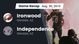 Recap: Ironwood  vs. Independence  2019
