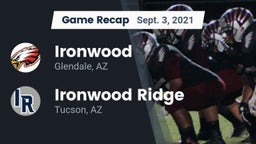 Recap: Ironwood  vs. Ironwood Ridge  2021