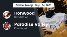 Recap: Ironwood  vs. Paradise Valley  2021