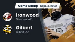 Recap: Ironwood  vs. Gilbert  2022