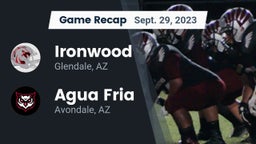 Recap: Ironwood  vs. Agua Fria  2023