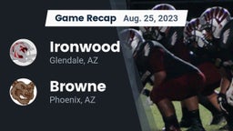 Recap: Ironwood  vs. Browne  2023