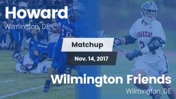 Matchup: Howard vs. Wilmington Friends  2017