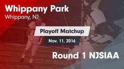 Matchup: Whippany Park vs. Round 1 NJSIAA 2016