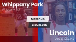 Matchup: Whippany Park vs. Lincoln  2017