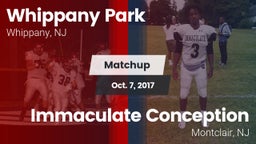 Matchup: Whippany Park vs. Immaculate Conception  2017