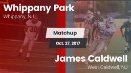 Matchup: Whippany Park vs. James Caldwell  2017