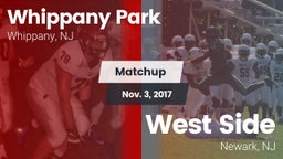 Matchup: Whippany Park vs. West Side  2017