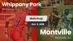 Matchup: Whippany Park vs. Montville  2018