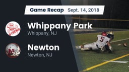 Recap: Whippany Park  vs. Newton  2018