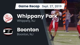 Recap: Whippany Park  vs. Boonton  2019