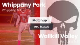 Matchup: Whippany Park vs. Wallkill Valley  2020