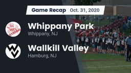 Recap: Whippany Park  vs. Wallkill Valley  2020
