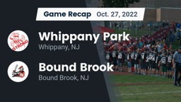 Recap: Whippany Park  vs. Bound Brook  2022