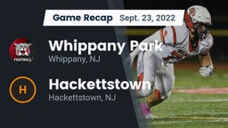 Recap: Whippany Park  vs. Hackettstown  2022