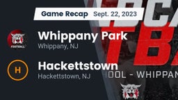 Recap: Whippany Park  vs. Hackettstown  2023