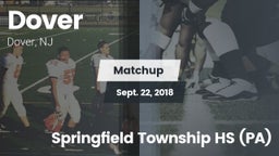 Matchup: Dover vs. Springfield Township HS (PA) 2018