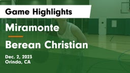 Miramonte  vs Berean Christian  Game Highlights - Dec. 2, 2023