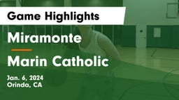 Miramonte  vs Marin Catholic  Game Highlights - Jan. 6, 2024