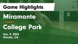 Miramonte  vs College Park  Game Highlights - Jan. 9, 2024