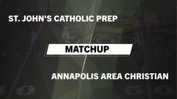 Matchup: St. John's Catholic  vs. Annapolis Area Christian  2016