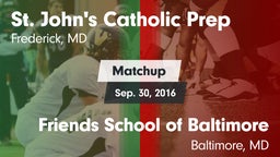Matchup: St. John's Catholic  vs. Friends School of Baltimore 2016