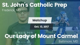 Matchup: St. John's Catholic  vs. Our Lady of Mount Carmel  2017