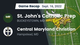 Recap: St. John's Catholic Prep  vs. Central Maryland Christian 2022