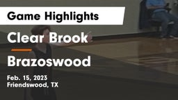 Clear Brook  vs Brazoswood  Game Highlights - Feb. 15, 2023