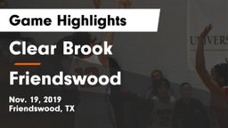 Clear Brook  vs Friendswood  Game Highlights - Nov. 19, 2019